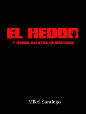 cover image of El Hedor y otros relatos de misterio